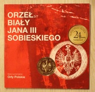 Orły Polskie - ORZEŁ BIAŁY JANA III SOBIESKIEGO - CERTYFIKAT, STAN MENNICZY