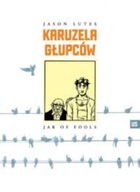 Karuzela głupców Jason Lutes jar of fools komiks