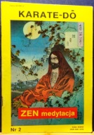 KARATE-DO Nr 2 (Zen medytacja) [Wydawnictwo TSUNAMI, Warszawa 1991]