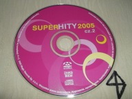 SUPER HITY 2005 cz.2 Call on mi,opa opa,runaway- CD stan ideał bez rys,