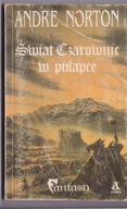 Świat czarownic w pułapce A. Norton