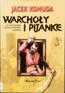 Warchoły i pijanice - Jacek Komuda