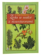 Zioła w walce z nowotworami Teodor Książkiewicz