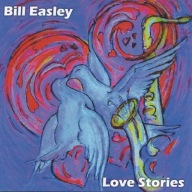 Bill Easley-Love Stories/American Snowplace