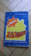Stefan Jerzy Siudalski - Uwaga złodziej - Poradnik antywłamaniowy
