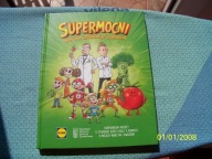 Supermocni Kontra złodzieje zdrowia Nowa Praca zbiorowa