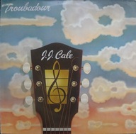 J. J. Cale - Troubadour