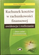 Rachunek kosztów w rachunkowości finansowej, ewidencja i rozliczanie