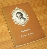 DEDYKACJE WIERSZE DO SZTAMBUCHA Ryszard Danecki