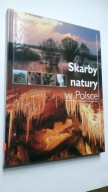 SKARBY NATURY W POLSCE