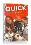 QUICK, ZBYCHU, BÓŁKA I SPÓŁKA_Julka Quick
