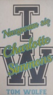 Nazywam się Charlotte Simmons Tom Wolfe