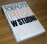 PIES W STUDNI FELIETONY 1967-68 Krzysztof Teoplitz