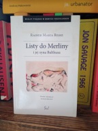 Listy do Merliny i jej syna Balthusa Rainer Maria Rilke