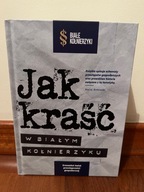 Jak kraść w białym kołnierzyku | Maciej Binkowski | Ksiazka