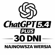 CHAT GPT NAJNOWSZA WERSJA 5.4 PLAN PLUS - 30 DNI DOSTĘPU CHATGPT O1 AI 24/7