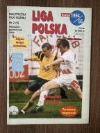 SKARB KIBICA LIGA POLSKA 1994/95 BIBLIOTECZKA PIŁKI NOŻNEJ