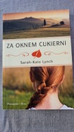 Za oknem cukierni Sarah-Kate Lynch