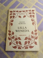 "LILLA WENEDA" Juliusz Słowacki (OSSOLINEUM)