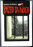 Barbara Petrozolin - Przed tą nocą / 1863 r.