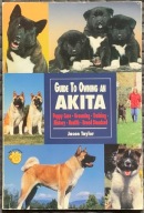 Guide to Owning an Akita - Jason Taylor