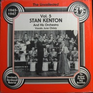 Stan Kenton And His Orchestra – The Uncollected Vol. 5, 1945-1947