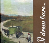 Na wielkiej drodze - Od Cyganów do Romów ROMOWIE