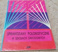 Sprawdziany polonistyczne w zasadniczych szkołach zawodowych Adamczak