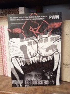 Filozofia społeczna ruchu Black Power Sebastian Urbaniak