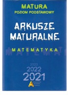 MATEMATYKA TESTY MATURALNE + ARKUSZE poz. podstawowy AKSJOMAT