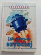 Jak gotować szybciej Maria Derkacz-Strybel