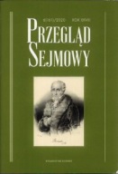 PRZEGLĄD SEJMOWY Dwumiesięcznik ROK XXVIII 6(161)/2020 Red. Waldemar PARUCH