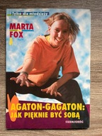 Agaton gagaton jak pięknie być sobą M. Fox