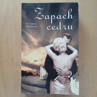 Ann-Marie MacDonald - Zapach cedru