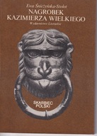 Nagrobek Kazimierza Wielkiego