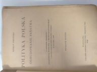 Polityka polska i odbudowanie państwa - Roman Dmowski, 1926 ORYGINAŁ