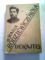 DEWAJTIS - Maria Rodziewiczówna