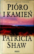 Pióro i kamień Patricia Shaw