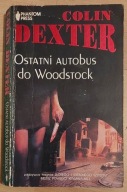 Ostatni autobus do Woodstock Colin Dexter
