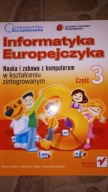 Informatyka Europejczyka. Nauka i zabawa z komputerem 3