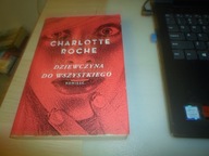 Dziewczyna do wszystkiego Charlotte Roche