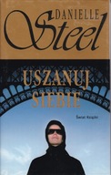 Danielle Steel - Uszanuj siebie
