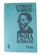 Cyprian Norwid - Pisma wybrane, tom 4 - Proza