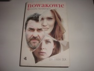 Nowakowie Tom 1 Kruchy fundament Barbara Sęk