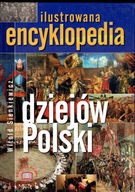 Książka Witold Sienkiewicz Ilustrowana encyklopedia dziejów Polski