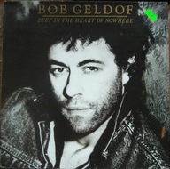 Bob Geldof – Deep In The Heart Of Nowhere