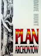Plan Archontów Dave Hunt