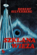Szklana wieża Robert Silverberg
