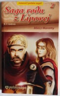 KSIĄŻKA "Miecz Maramy" Saga rodu z Lipowej Tom 2 M. P. Rawinis
