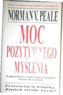 Moc pozytywnego myślenia Norman V. Peale